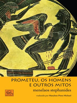 cover image of Prometeu, os homens e outros mitos
